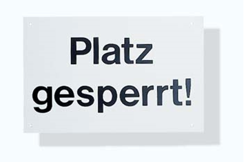 Hinweisschild "Platz gesperrt" (30x20cm)